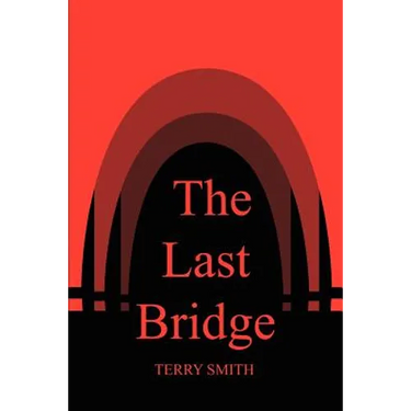 The Last Bridge