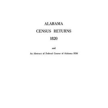 Alabama Census Returns 1820 - Genealogical Publishing