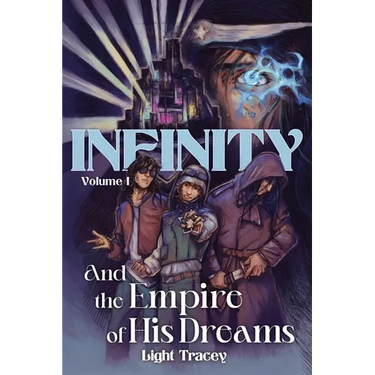 Infinity: And the Empire of His Dreams