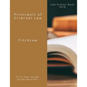 Principals of Criminal Law: Law School Notes 2018