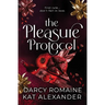 The Pleasure Protocol: A Scorching Billionaire Romance