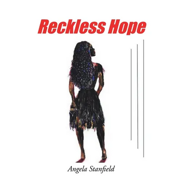 Reckless Hope: Book Three