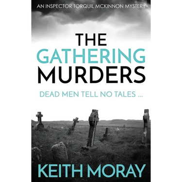 The Gathering Murders: Dead men tell no tales ...