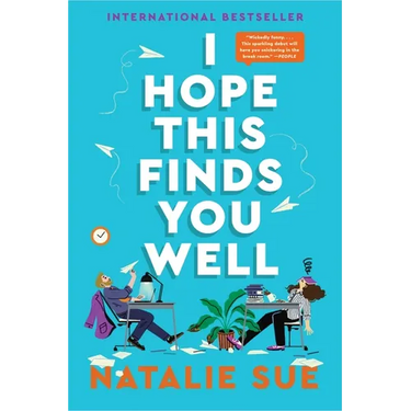 I Hope This Finds You Well