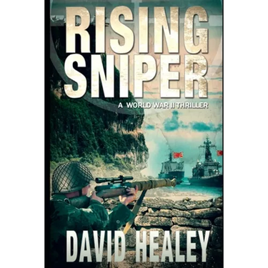 Rising Sniper: A World War II Thriller