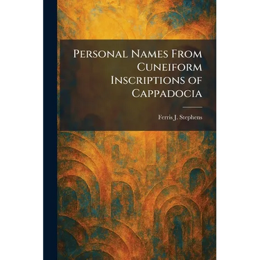 Personal Names From Cuneiform Inscriptions of Cappadocia