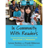 In Community with Readers: Transforming Reading Instruction with Read-Alouds and Minilessons