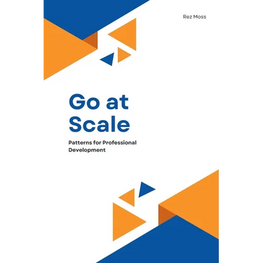 Go at Scale: Patterns for Professional Development