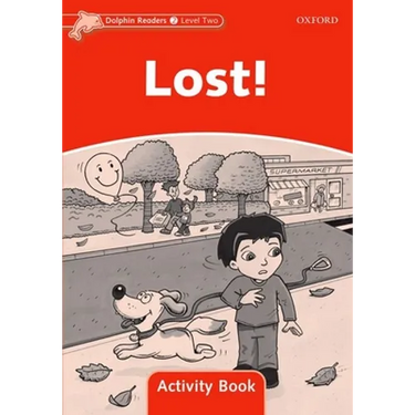 Dolphin Readers: Level 2: 425-Word Vocabularylost! Activity Book
