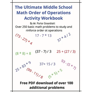 The Ultimate Middle School Math Order of Operations Workbook: For Ages 11 - 14 covering order for Parentheses, Multiplication, Division, Addition and