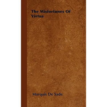 The Misfortunes Of Virtue