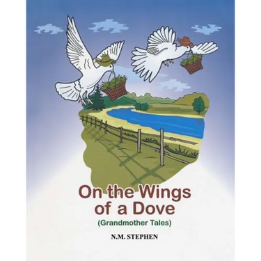 On the Wings of a Dove: Grandmother Tales