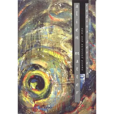 Alien Matter: New and Selected Poems