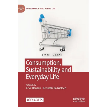 Consumption, Sustainability and Everyday Life