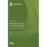 Machine Learning for Cybersecurity: Threat Detection and Mitigation