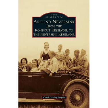 Around Neversink: From the Rondout Reservoir to the Neversink Reservoir