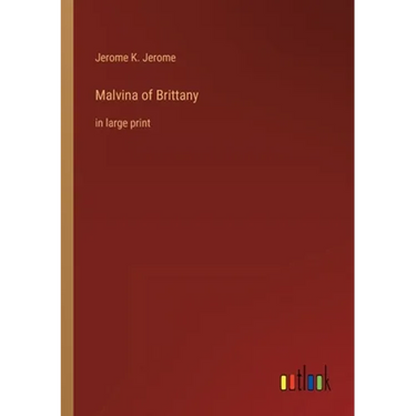 Malvina of Brittany: in large print