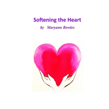 Softening the Heart