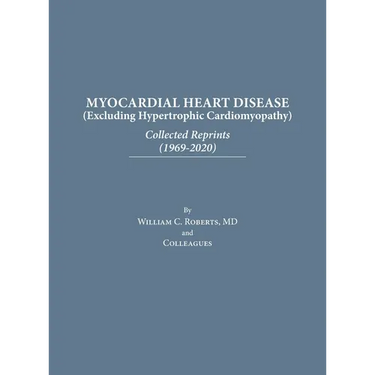 Myocardial Heart Disease: Collected Reprints
