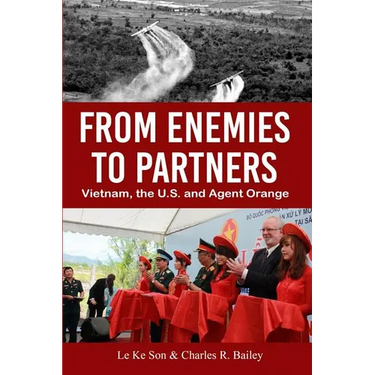 From Enemies to Partners: Vietnam, the U.S. and Agent Orange