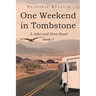 One Weekend in Tombstone: A Jake and Dora Novel