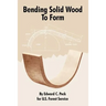 Bending Solid Wood To Form