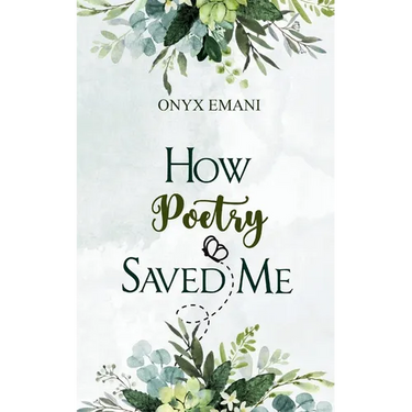 How Poetry Saved Me