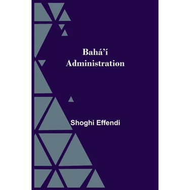 Bahá'Í Administration