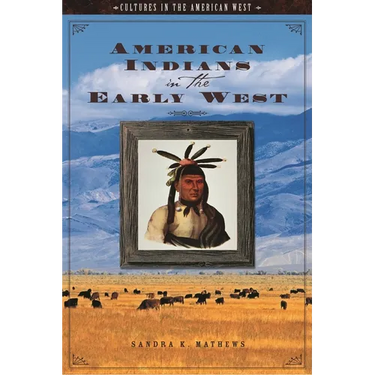 American Indians in the Early West