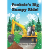 Pooksie's Big Bumpy Ride!: Fun Story About Construction Vehicles