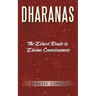 Dharanas: The Direct Route to Divine Consciousness