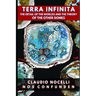 TERRA INFINITA, The Detail of the Worlds and the Theory of the Other Domes