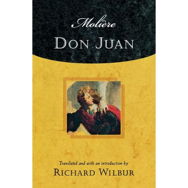 Moliere's Don Juan: Comedy in Five Acts, 1665