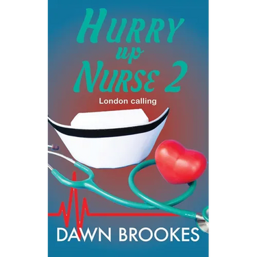 Hurry up Nurse 2: London Calling
