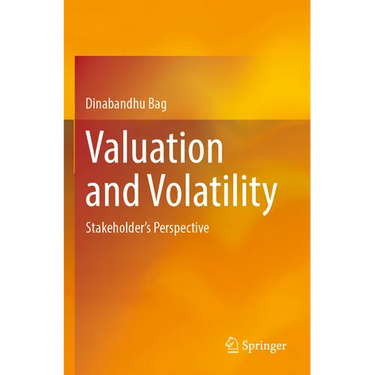 Valuation and Volatility: Stakeholder's Perspective