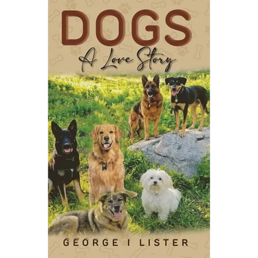 Dogs A Love Story