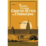 Travels Through Central Africa to Timbuctoo: Vol I