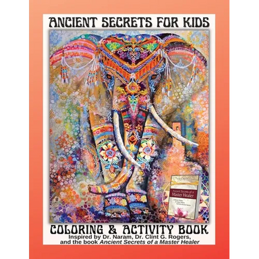 Ancient Secrets for Kids: Coloring and Activity book