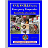SAR Skills for the Emergency Responder: Basic Skills & Knowledge