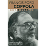 Francis Ford Coppola: Interviews