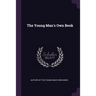 The Young Man's Own Book