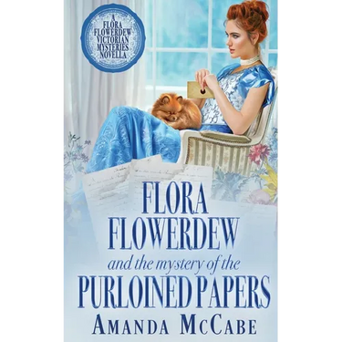 Flora Flowerdew and the Mystery of the Purloined Papers