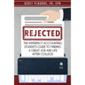 Rejected!: The Imperfect Accounting Student's Guide to Finding a Great Job and Life After College
