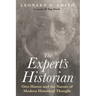 The Expert's Historian: Otto Hintze and the Nature of Modern Historical Thought