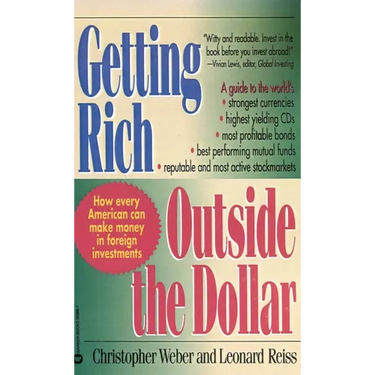 Getting Rich Outside the Dollar