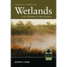 America's Forested Wetlands: From Wasteland to Valued Resource