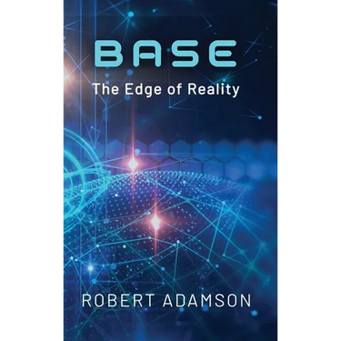 Base: The Edge of Reality
