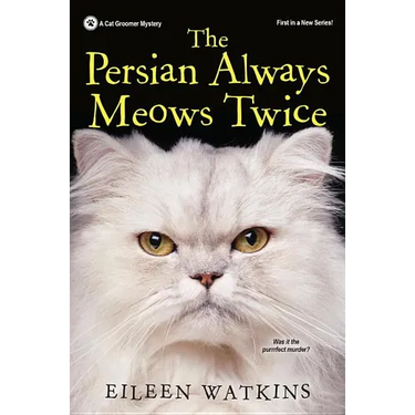 The Persian Always Meows Twice