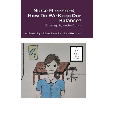Nurse Florence(R), How Do We Keep Our Balance?
