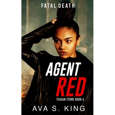 Agent Red- Fatal Death: A Thriller Action Adventure Crime Fiction